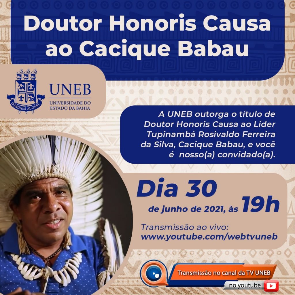 UNEB concederá o título Doutor Honoris Causa ao Cacique Babau Tupinambá 8