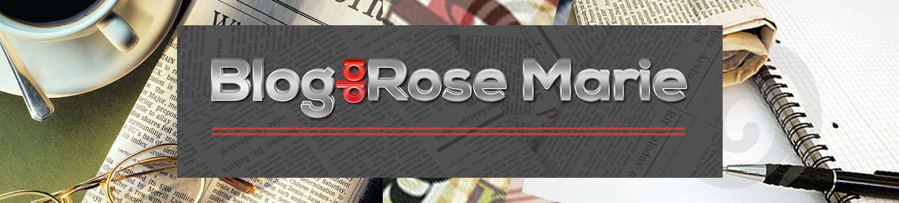 Blog da Rose Marie